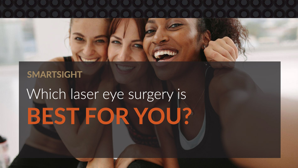 SmartSight vs LASIK vs TransPRK VSON Laser Eye Surgery Brisbane
